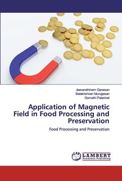 portada Application of Magnetic Field in Food Processing and Preservation (in English)