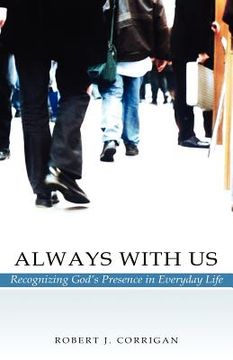 portada always with us: recognizing god ` s presence in everyday life (en Inglés)