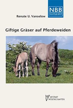 portada Giftige Gräser auf Pferdeweiden: Endophyten und Fruktane - Risiken für die Tiergesundheit (en Alemán)
