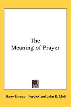 portada the meaning of prayer (in English)