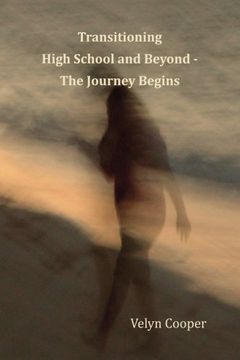 portada Transitioning High School and Beyond - The Journey Begins