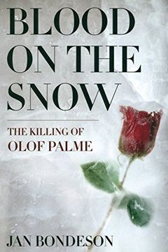 portada Blood On The Snow: The Killing Of Olof Palme (en Inglés)