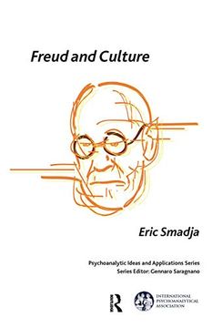 portada Freud and Culture (The International Psychoanalytical Association Psychoanalytic Ideas and Applications Series) (en Inglés)