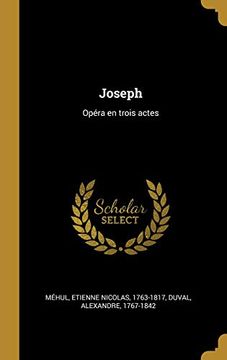 portada Joseph: Opéra En Trois Actes (en Francés)
