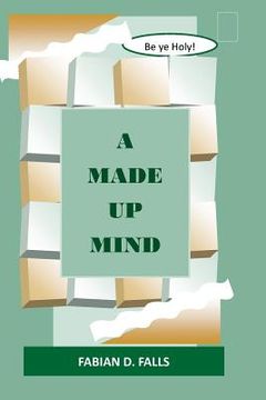 portada A Made Up Mind (en Inglés)