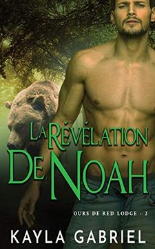 portada La Révélation de Noah (Ours de red Lodge) (en Francés)