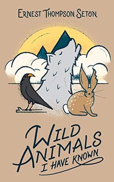 portada Wild Animals i Have Known (en Inglés)