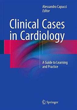 portada Clinical Cases in Cardiology: A Guide to Learning and Practice (en Inglés)