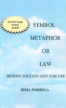 portada Symbol, Metaphor, or Law Behind Success and Failure