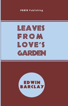portada Leaves From Love's Garden: And Random Rhymes (en Inglés)