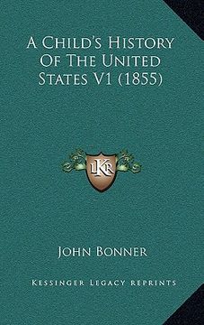 portada a child's history of the united states v1 (1855) (in English)