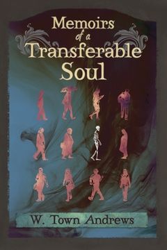 portada Memoirs of a Transferable Soul (en Inglés)