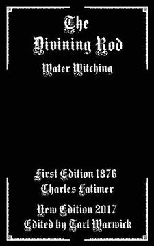 portada The Divining Rod: Water Witching (en Inglés)