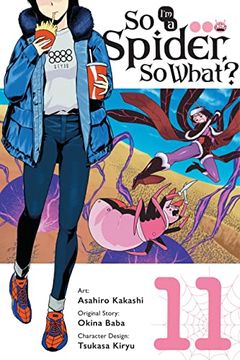 portada So I'M a Spider, so What? , Vol. 11 (Manga) (so I'M a Spider, so What? , 11) (in English)