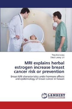 portada MRI explains herbal estrogen increase breast cancer risk or prevention