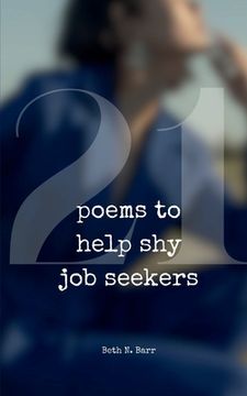 portada 21 Poems to Help Shy Job Seekers (en Inglés)