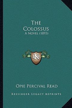 portada the colossus: a novel (1893) (in English)