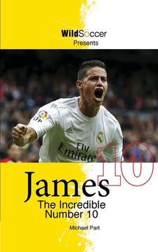 portada James The Incredible Number 10 (in English)