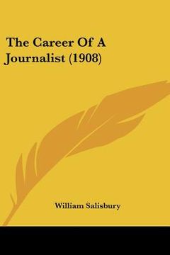 portada the career of a journalist (1908)