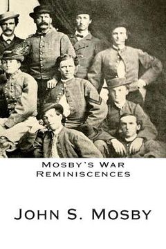 portada Mosby's War Reminiscences (in English)