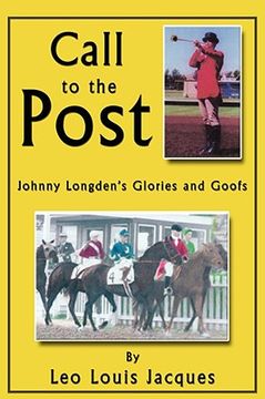 portada call to the post: johnny longden's glories and goofs (en Inglés)