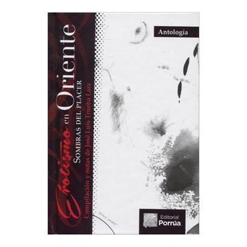 portada Erotismo en Oriente: Sombras del Placer (Colección Cuantos Leen Porrúa) (Spanish Edition)