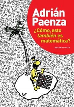 portada ¿Cómo, esto también es matemática? (in Spanish)
