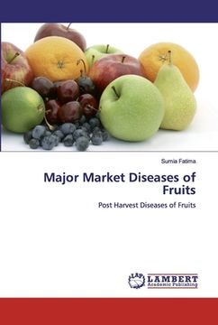 portada Major Market Diseases of Fruits (en Inglés)
