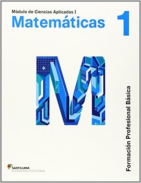 portada Matematicas 1 Formacion Profesional: Ciencias Aplicadas