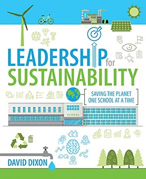 portada Leadership for Sustainability: Saving the Planet One School at a Time (en Inglés)