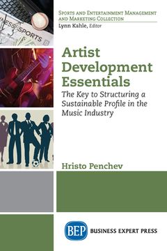 portada Artist Development Essentials: The Key to Structuring a Sustainable Profile in the Music Industry 