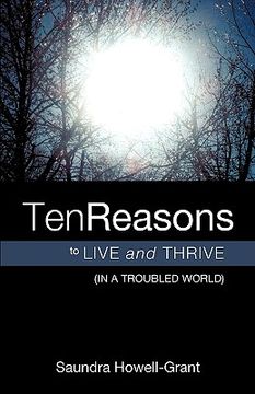 portada ten reasons to live and thrive (in a troubled world) (en Inglés)