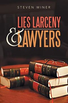 portada Lies Larceny & Lawyers (en Inglés)