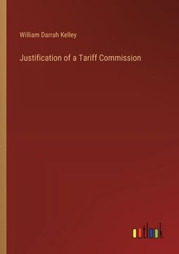 portada Justification of a Tariff Commission (en Inglés)