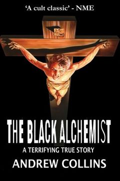 portada The Black Alchemist: A Terrifying True Story (en Inglés)