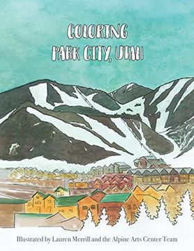 portada Coloring Park City, Utah (Coloring ski Towns) (en Inglés)