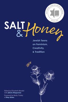 portada Salt and Honey: Jewish Teens on Feminism, Creativity, and Tradition (en Inglés)