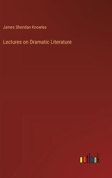 portada Lectures on Dramatic Literature (in English)