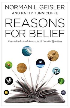 portada Reasons for Belief: Easy-To-Understand Answers to 10 Essential Questions (in English)