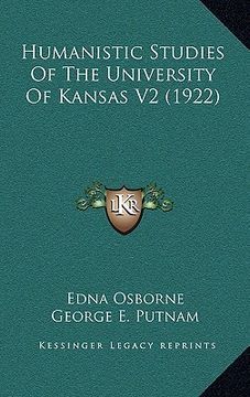 portada humanistic studies of the university of kansas v2 (1922) (en Inglés)