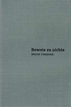portada Marcel Odenbach - Beweis zu Nichts 