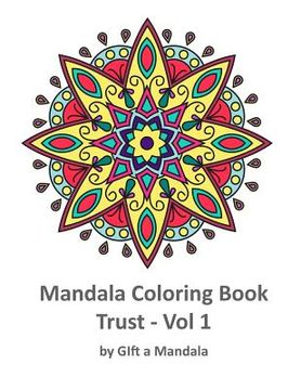 portada Mandala Coloring Book - Trust: by Gift a Mandala (en Inglés)