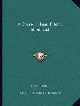 portada a course in isaac pitman shorthand