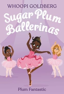 portada Sugar Plum Ballerinas: Plum Fantastic (Sugar Plum Ballerinas, 1) (en Inglés)
