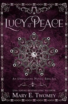 portada Lucy at Peace: An Undraland Blood Novel (en Inglés)