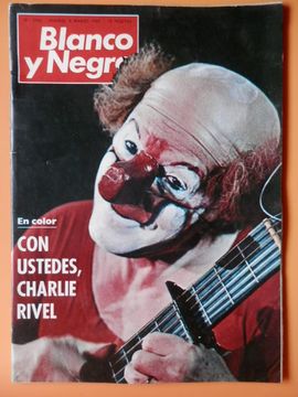 portada Blanco y Negro. 8 marzo 1969. Con ustedes, Charlie Rivel. Nº 2966