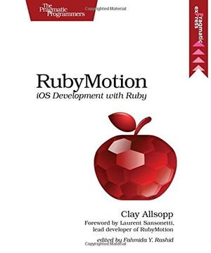 portada RubyMotion: iOS Development with Ruby (The Pragmatic Programmers)