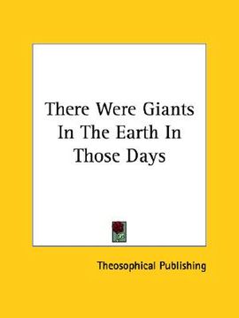 portada there were giants in the earth in those days (in English)