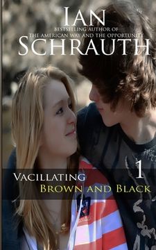 portada Vacillating Brown and Black: Vol. 1 (en Inglés)