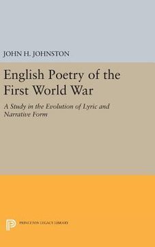 portada English Poetry of the First World War: A Study in the Evolution of Lyric and Narrative Form (Princeton Legacy Library) (en Inglés)